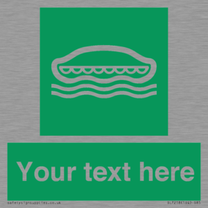 Custom sign safe condition Lifeboat